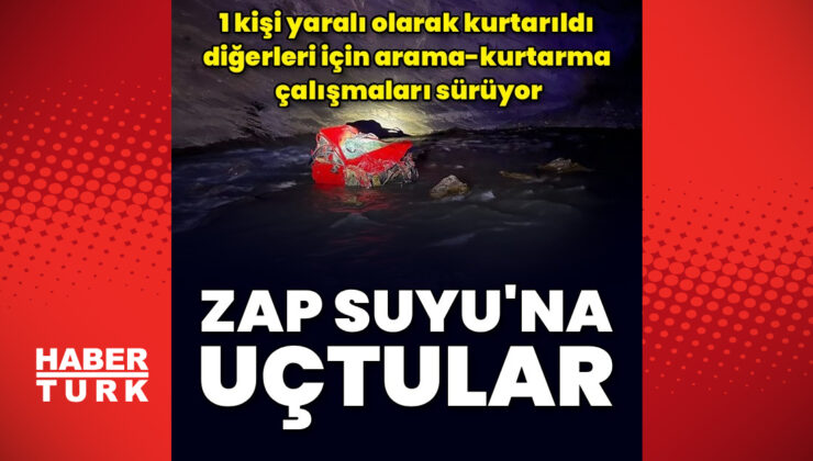 Hakkari’de hafif ticari araç, Zap Suyu’na uçtu! Kayıplar için arama çalışması başlatıldı